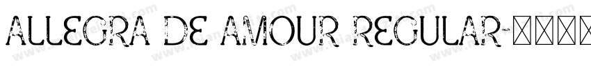 Allegra de Amour Regular字体转换
